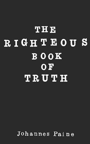 Imagen del vendedor de The Righteous Book of Truth a la venta por moluna