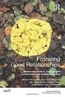 Bild des Verkufers fr Richardson, M: Fostering Good Relationships zum Verkauf von moluna