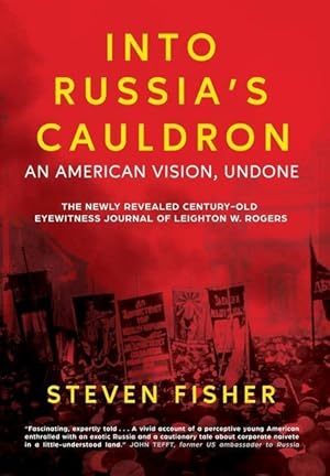 Bild des Verkufers fr Into Russia\ s Cauldron: An American Vision, Undone zum Verkauf von moluna