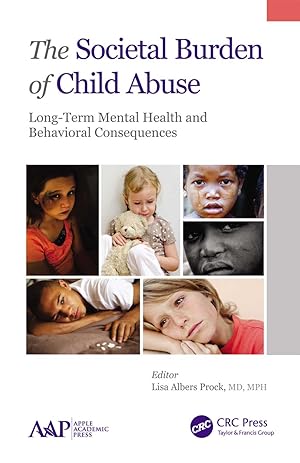 Bild des Verkufers fr The Societal Burden of Child Abuse zum Verkauf von moluna