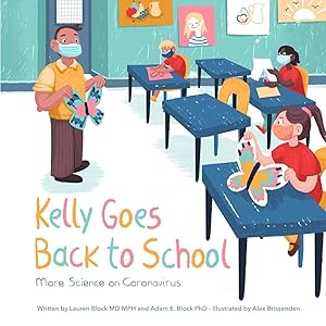 Seller image for Kelly Goes Back to School: More Science on Coronavirus for sale by moluna