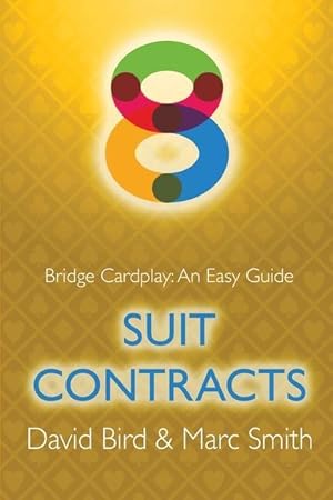 Bild des Verkufers fr Bridge Cardplay: An Easy Guide - 8. Suit Contracts zum Verkauf von moluna