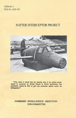 Bild des Verkufers fr Natter Interceptor Project: CIOS Target Number 5/182a Jet Propulsion. zum Verkauf von moluna
