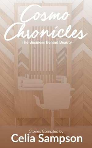 Imagen del vendedor de Cosmo Chronicles: The Business Behind Beauty a la venta por moluna