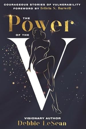 Bild des Verkufers fr The Power of the V: Courageous Stories of Vulnerability zum Verkauf von moluna