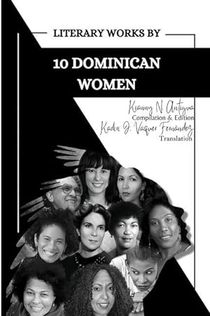 Imagen del vendedor de Literary Works by 10 Dominican Women a la venta por moluna