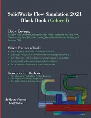 Bild des Verkufers fr SolidWorks Flow Simulation 2021 Black Book (Colored) zum Verkauf von moluna