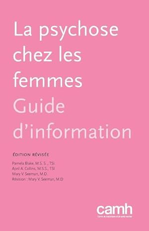 Bild des Verkufers fr La Psychose Chez Les Femmes: Guide d\ Information zum Verkauf von moluna