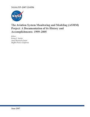 Bild des Verkufers fr The Aviation System Monitoring and Modeling (ASMM) Project: A Documentation of its History and Accomplishments: 1999-2005 zum Verkauf von moluna