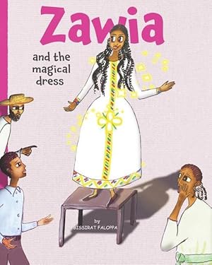 Bild des Verkufers fr Zawia and the magical dress: Zawia and the magical dress is an original and entertaining African fairy tale written for 5 to 10 year old readers. T zum Verkauf von moluna