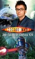 Seller image for Llewellyn, D: Doctor Who: The Taking of Chelsea 426 for sale by moluna