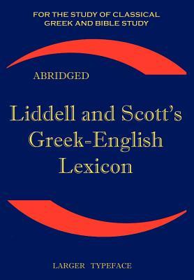 Bild des Verkufers fr Liddell and Scott\ s Greek-English Lexicon zum Verkauf von moluna