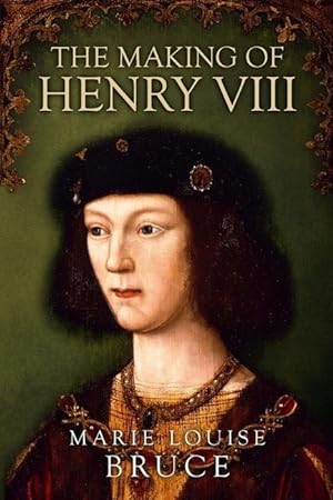 Bild des Verkufers fr The Making of Henry VIII zum Verkauf von moluna