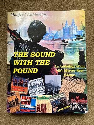 The Sound With The Pound: An Anthology of the 60s Merseybeat Sound