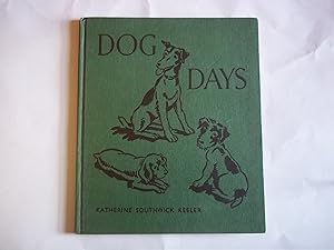 Seller image for Dog Days. for sale by Carmarthenshire Rare Books