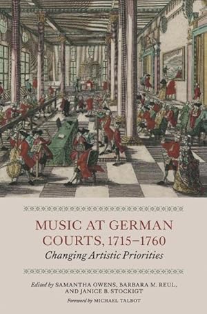 Bild des Verkufers fr Music at German Courts, 1715-1760 zum Verkauf von moluna