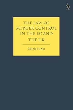 Image du vendeur pour The Law of Merger Control in the EC and the UK mis en vente par moluna