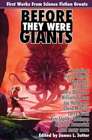 Seller image for Before They Were Giants: First Works from Science Fiction Greats (Paperback) for sale by Grand Eagle Retail
