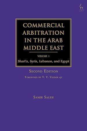 Image du vendeur pour Commercial Arbitration in the Arab Middle East: Shari\ a, Syria, Lebanon, and Egypt mis en vente par moluna