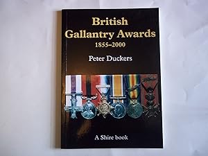 Image du vendeur pour British Gallantry Awards, 1855-2000 (Shire Album): 39 (Shire Album S.) mis en vente par Carmarthenshire Rare Books