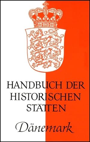 Bild des Verkufers fr Dnemark. Handbuch der historischen Sttten. zum Verkauf von Antiquariat Thomas Haker GmbH & Co. KG
