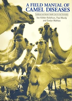 Bild des Verkufers fr A Field Manual of Camel Diseases zum Verkauf von moluna