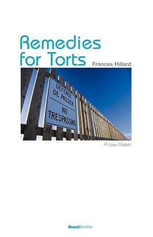Seller image for The Law of Remedies for Torts or Private Wrongs for sale by moluna