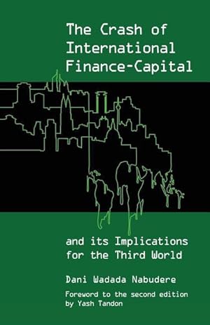 Immagine del venditore per The Crash of International Finance Capital and Its Implications for the Third World venduto da moluna