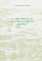 Imagen del vendedor de El Arte epistolar en el Renacimiento espanol a la venta por moluna