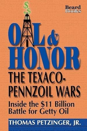 Bild des Verkufers fr Oil and Honor: the Texaco-Pennzoil Wars zum Verkauf von moluna