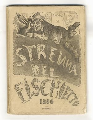 STRENNA del Fischietto pel 1860. Anno X. 2a edizione.