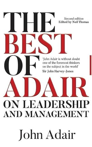 Bild des Verkufers fr The Best of John Adair on Leadership and Management zum Verkauf von moluna