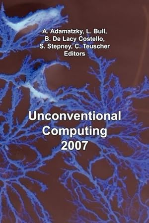 Seller image for Unconventional Computing 2007 for sale by moluna