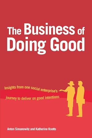 Bild des Verkufers fr The Business of Doing Good zum Verkauf von moluna