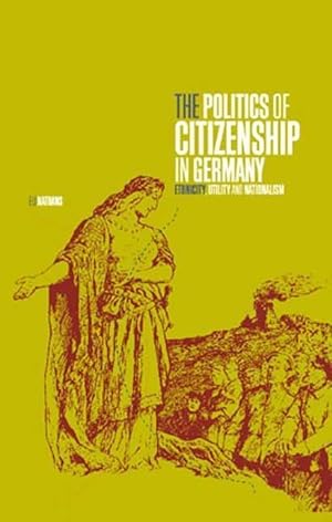 Bild des Verkufers fr The Politics of Citizenship in Germany zum Verkauf von moluna