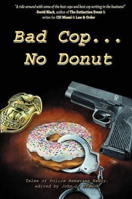 Bild des Verkufers fr Bad Cop, No Donut zum Verkauf von moluna