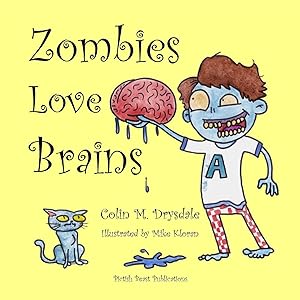Bild des Verkufers fr Zombies Love Brains zum Verkauf von moluna