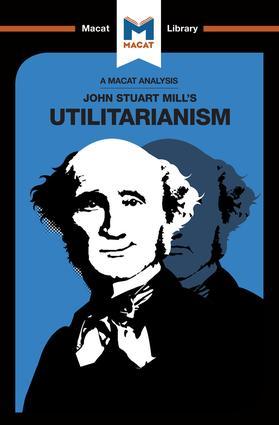 Bild des Verkufers fr An Analysis of John Stuart Mills\ s Utilitarianism zum Verkauf von moluna