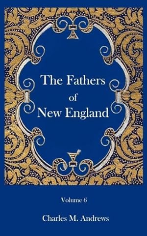 Bild des Verkufers fr The Fathers of New England zum Verkauf von moluna