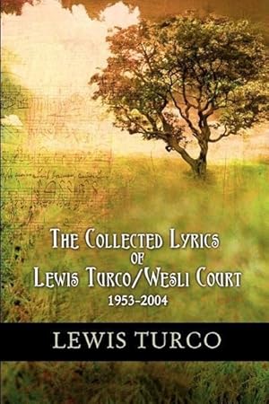 Seller image for The Collected Lyrics of Lewis Turco / Wesli Court for sale by moluna