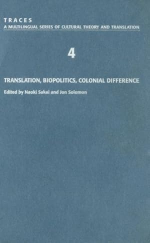 Image du vendeur pour Translation, Biopolitics, Colonial Difference mis en vente par GreatBookPrices