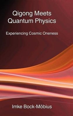 Seller image for Qigong Meets Quantum Physics for sale by moluna