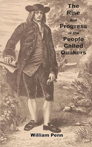 Bild des Verkufers fr The Rise and progress of the people called Quakers zum Verkauf von moluna