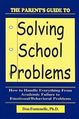 Bild des Verkufers fr Parent\ s Guide to Solving School Problems, The zum Verkauf von moluna