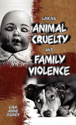 Immagine del venditore per Linking Animal Cruelty and Family Violence venduto da moluna