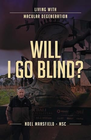 Bild des Verk�ufers f�r Will I Go Blind zum Verkauf von moluna