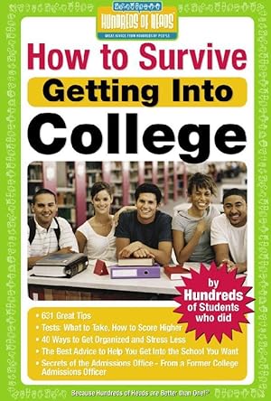 Bild des Verkufers fr How to Survive Getting Into College zum Verkauf von moluna