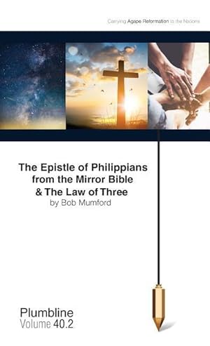 Bild des Verkufers fr The Epistle of Philippians & The Law of Three zum Verkauf von moluna