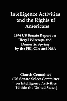 Bild des Verkufers fr Intelligence Activities and the Rights of Americans zum Verkauf von moluna