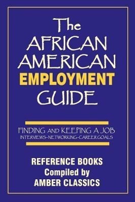 Bild des Verkufers fr The African American Employment Guide zum Verkauf von moluna